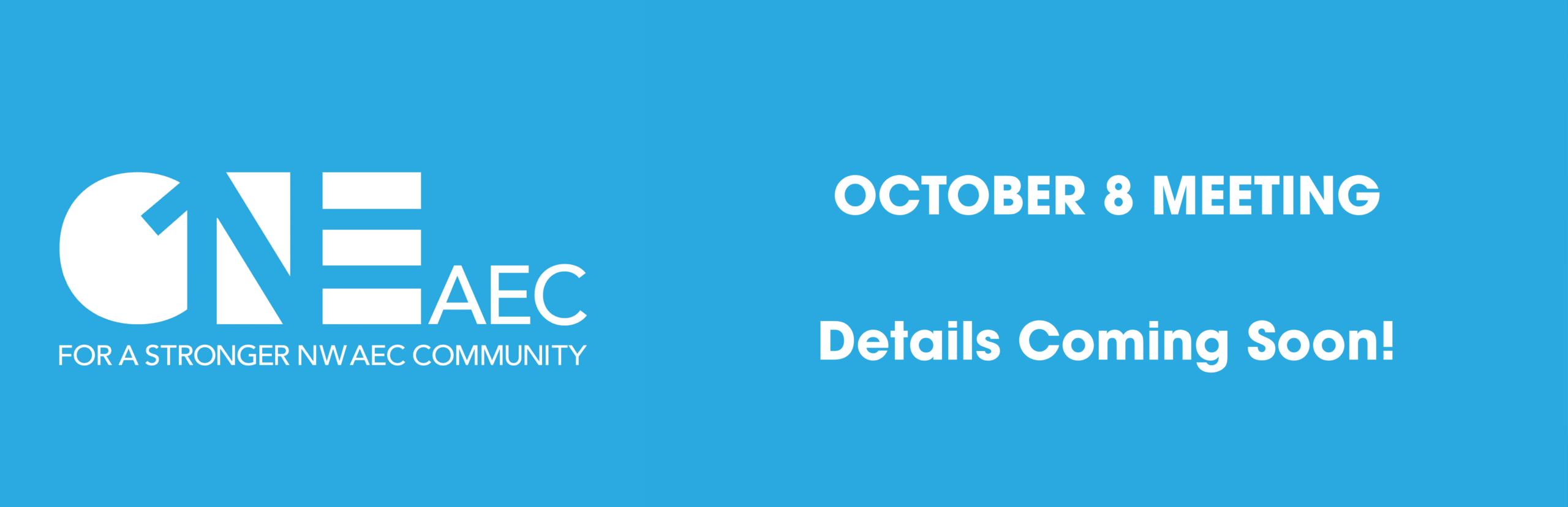 OneAEC October 8 meeting - details coming soon