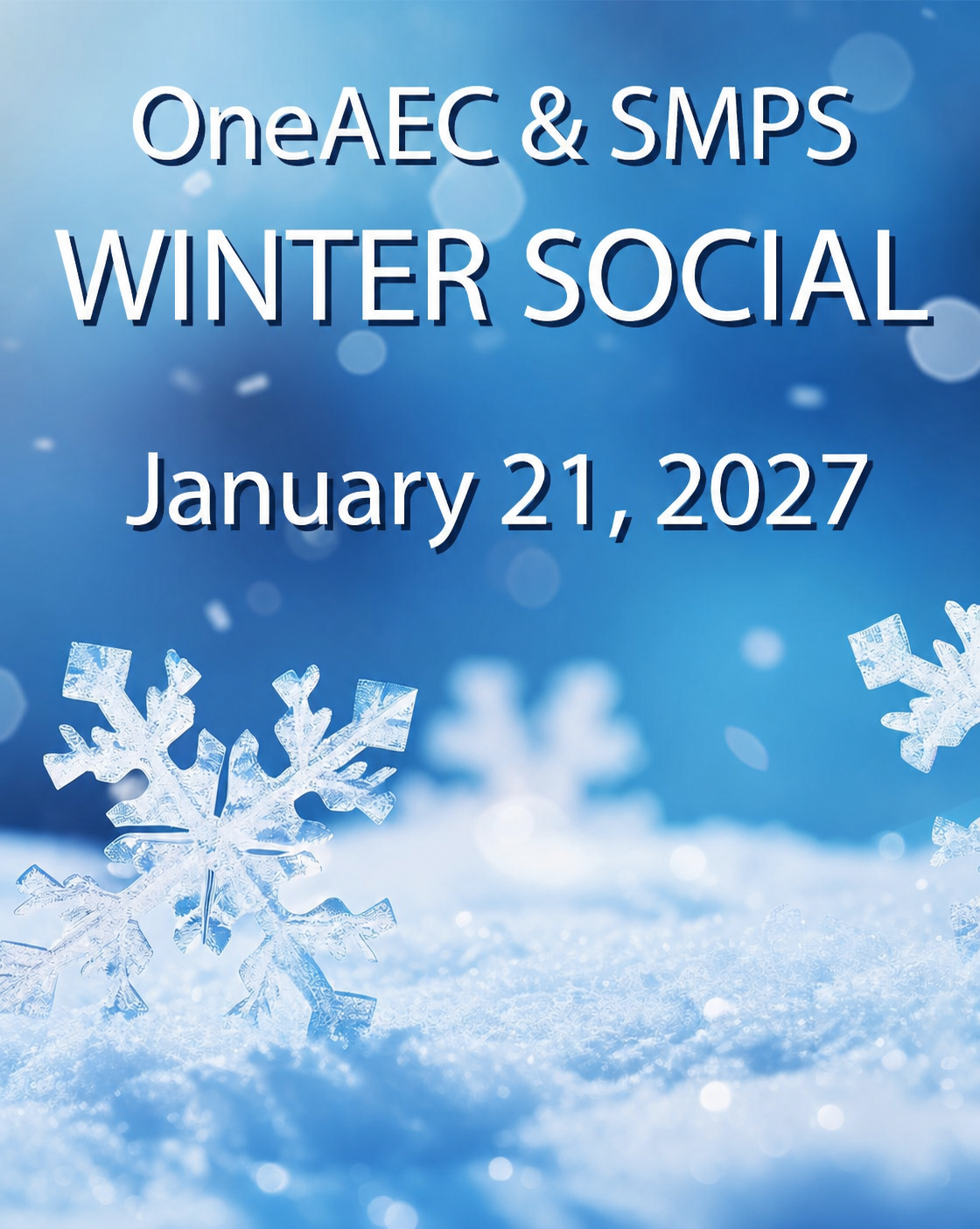 OneAEC + SMPS Winter Social — January 21, 2027